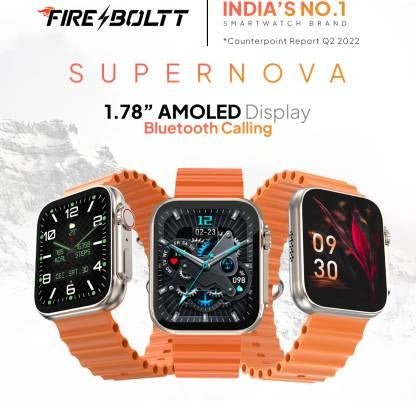 Fire - Boltt Supernova 1.78 AMOLED BT Calling smartwatch - OG HouseSmart Watchtag1#